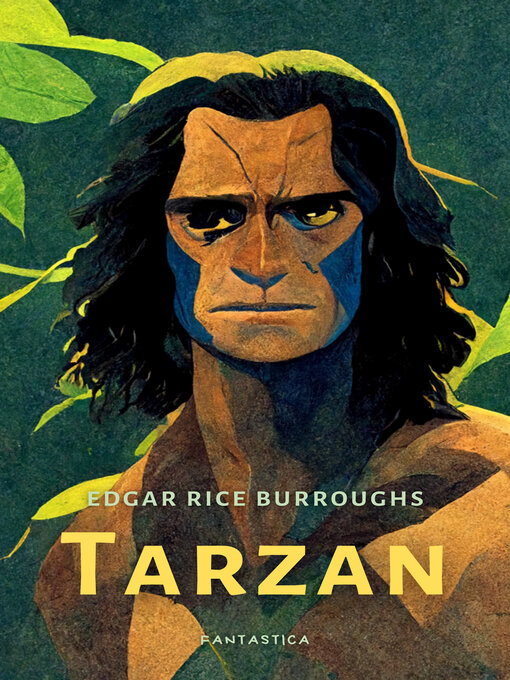 Title details for Tarzan by Edgar Rice Burroughs - Available